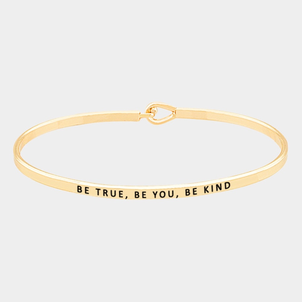 BE TRUE BE YOU BE KIND SKINNY MANTRA CUFF BRACELET